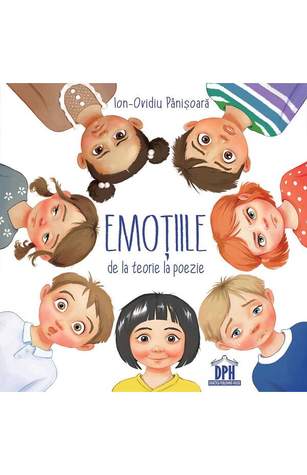 Emotiile, de la teorie la poezie - vol. 1
