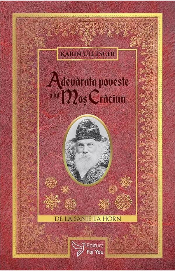 Coperta cartii Adevărata poveste a lui Moș Crăciun, autor Karin Ueltschi