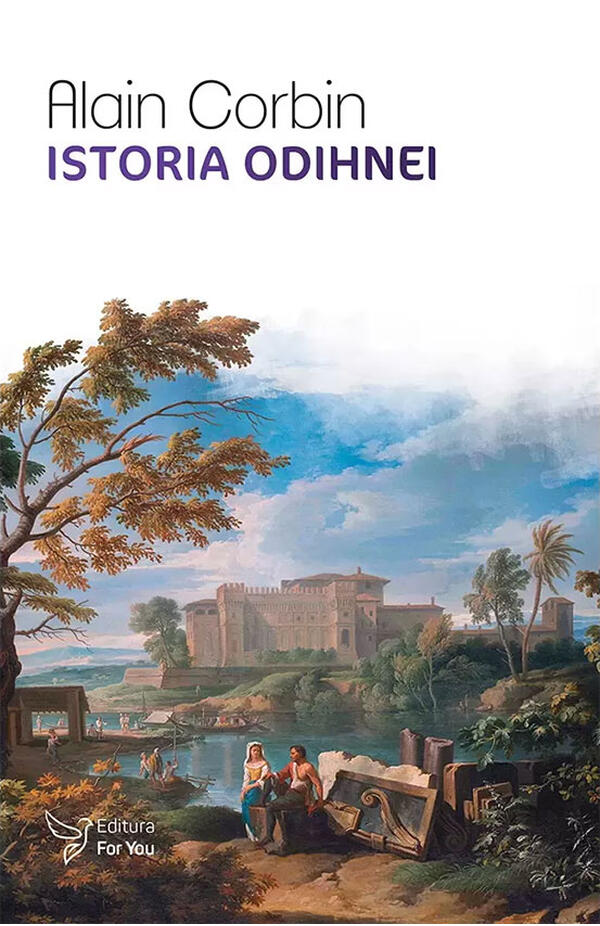 Istoria odihnei, autor Alain Corbin